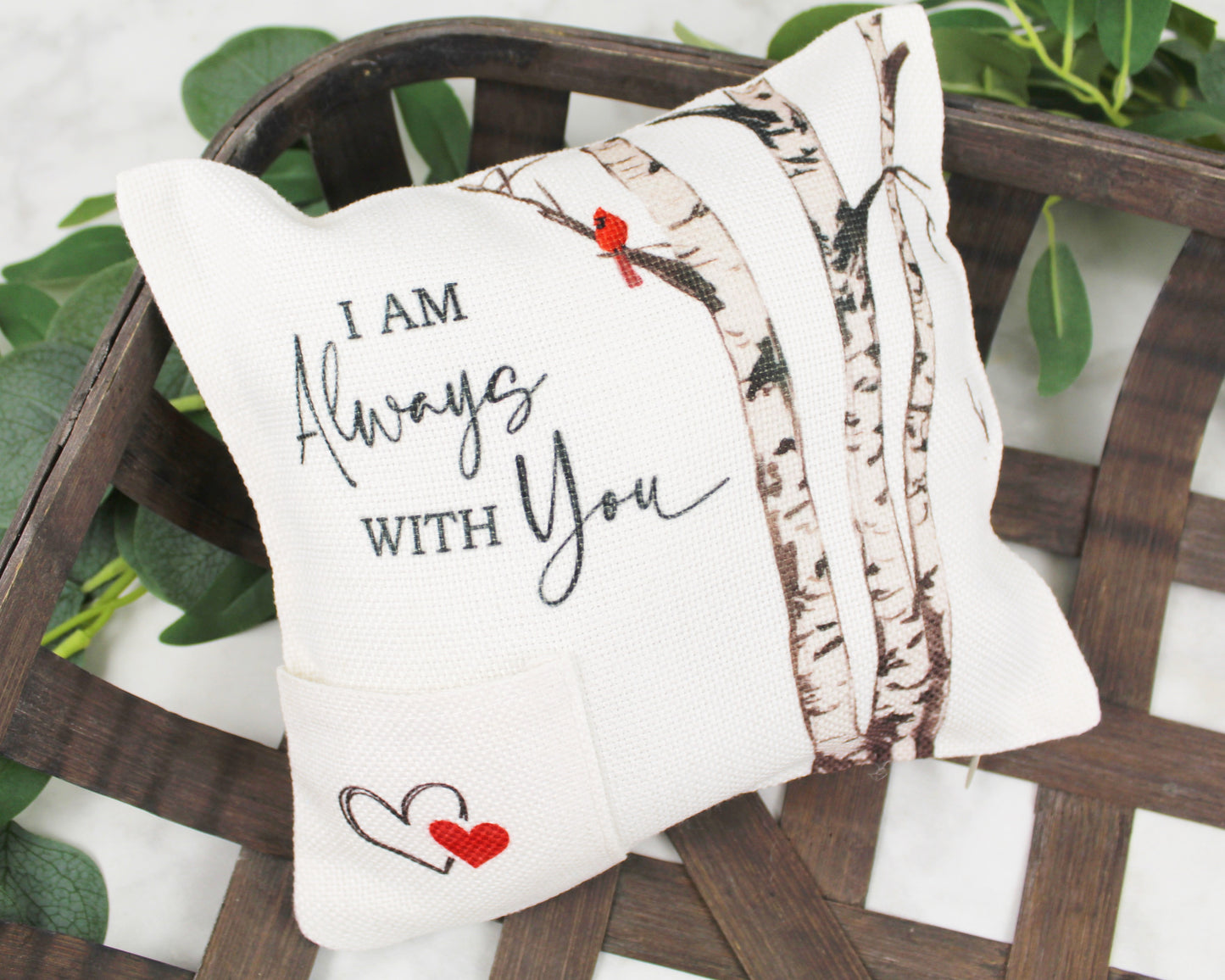 I’ll Always Be With You Charm Pocket Pillow