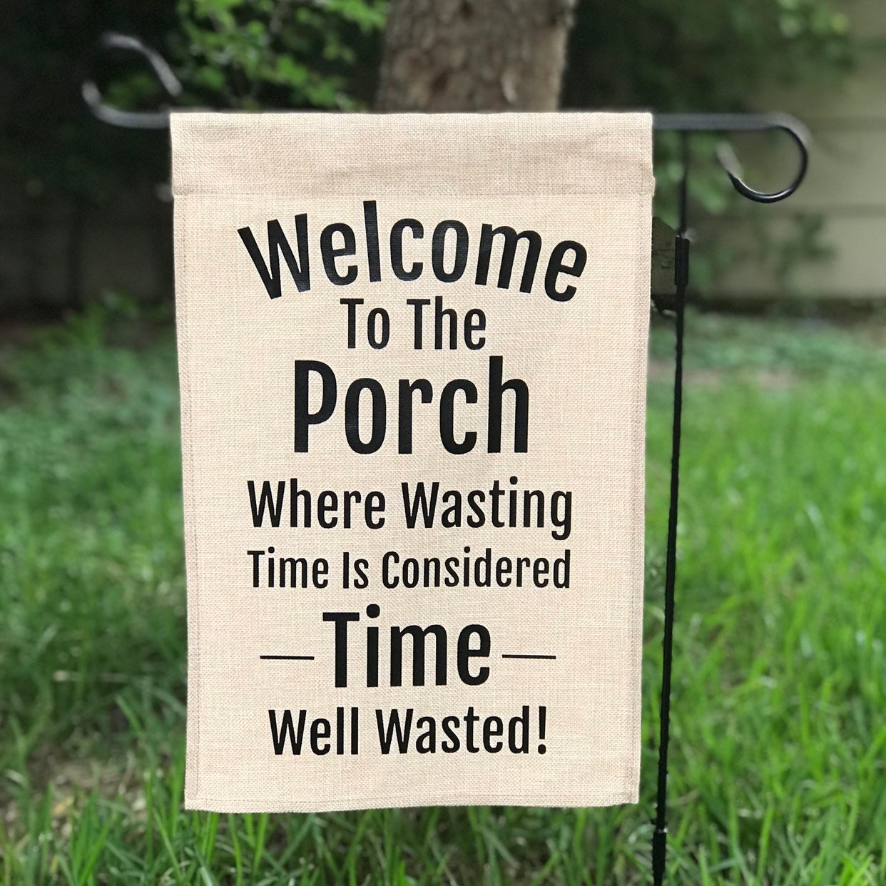 Welcome to the Porch Garden Flag