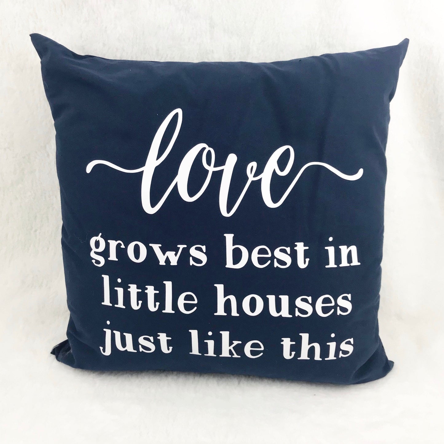 Love Grows Best in Little Houses Just Like This Throw Pillow