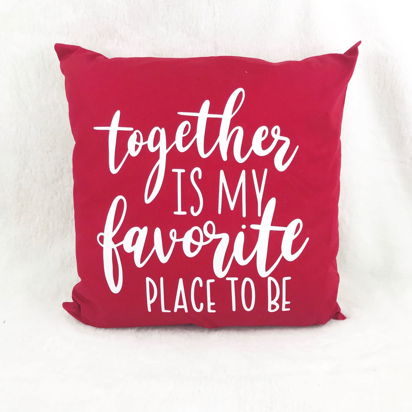 Together is My Favorite Place to Be Place Throw Pillow