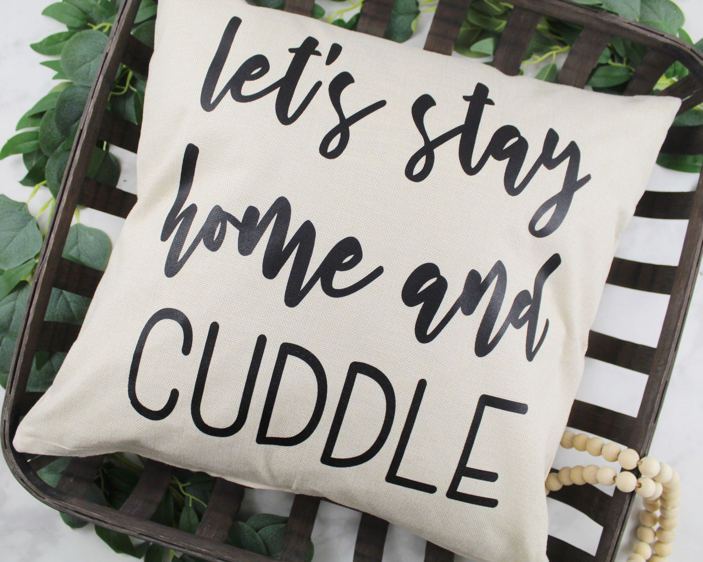 Let’s Stay Home and Cuddle Throw Pillow